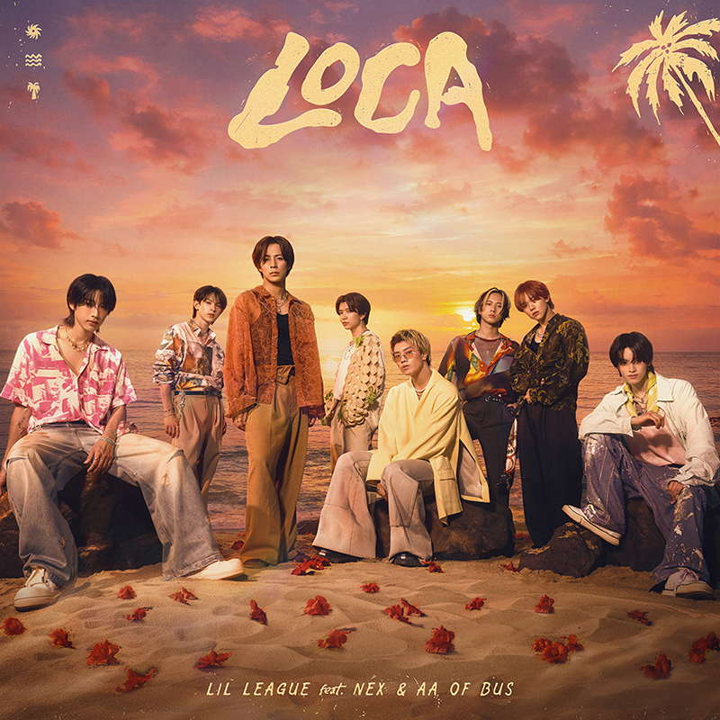 わかlil LIL LEAGUE feat. NEX & AA OF BUS「LOCA」配信開始＆Music Video公開