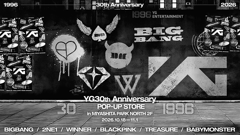 YG ENTERTAINMENT 30th Anniversary POP-UP STORE in MIYASHITA PARK