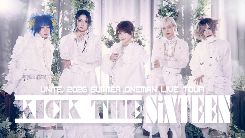 ユナイト夏ワンマンライブツアー『UNiTE. 2026 SUMMER ONEMAN LIVE
