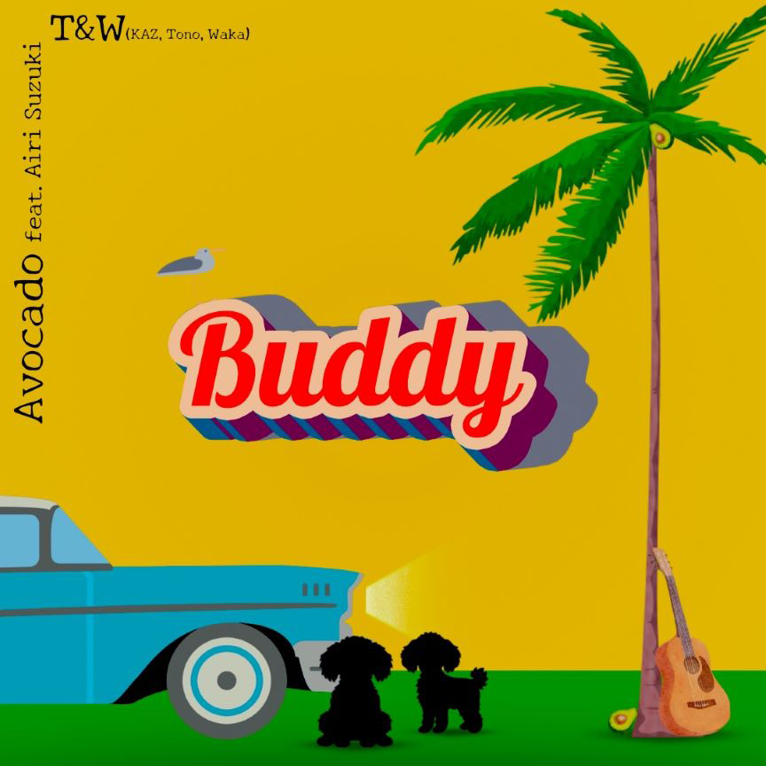 KAZ「Buddy」
